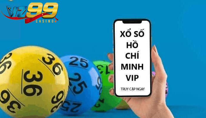 Xổ Số Hồ Chí Minh Vip Là Gì?